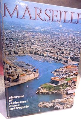 Marseille charme et richesse