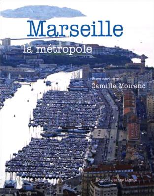 Moirenc : Marseille LA Metropole