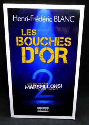 HF Blanc: les bouches d'or