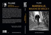 Plume: Marseille bouche de vieille