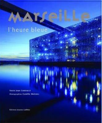Contrucci-Moirenc: Marseille l'heure bleue