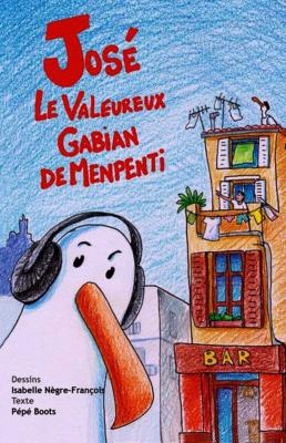 José le valeureux gabian de Menpenti