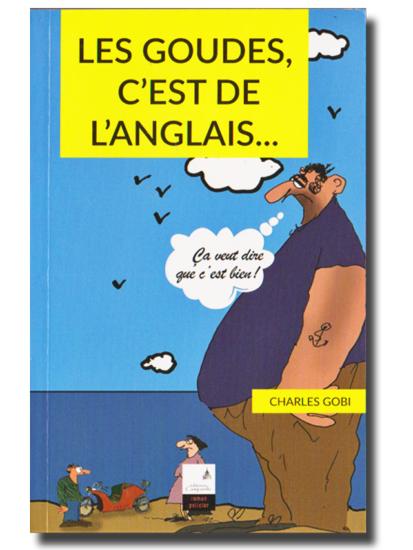 Gobi: Les Goudes c'est de l'anglais.....
